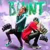 Trill Sammy & Dice Soho - Blunt - Single